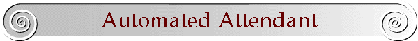 Automated Attendant