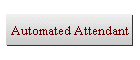 Automated Attendant